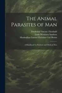 在飛比找博客來優惠-The Animal Parasites of Man: A