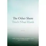 THE OTHER SHORE: A NEW TRANSLATION OF THE HEART SUTRA WITH COMMENTARIES
