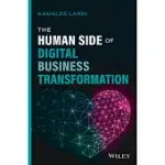 THE HUMAN SIDE OF DIGITAL BUSINESS TRANSFORMATION