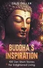 Tale Teller Buddha's Inspiration (Paperback)