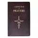 Catholic Book of Prayers: Popular Catholic Prayers Arranged for Everyday Use