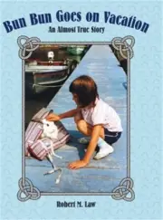 Bun Bun Goes on Vacation: An Almost True Story (Hardback or Cased Book)