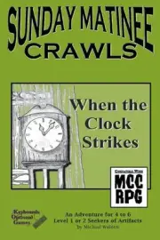 Sunday Matinee Crawls: When the Clock Strikes by Michael Walden Paperback Book