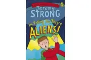 I'm Telling You, They're Aliens!. Illustrated by Nick Sharratt Book