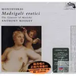 ANTHONY ROOLEY THE CONSORT OF MUSICKE / MONTEVERDI: MADRIGALI EROTICI