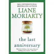 The Last Anniversary by Liane Moriarty - Book