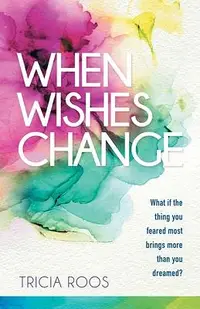 在飛比找誠品線上優惠-When Wishes Change: What If th