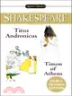 The Tragedy of Titus Andronicus / the Life of Timon of Athens