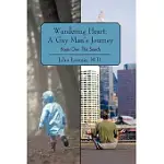 WANDERING HEART: A GAY MAN’S JOURNEY: BOOK ONE: THE SEARCH