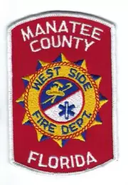 Manatee County FL Florida West Side Fire Dept. patch - NEW!