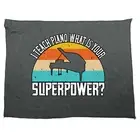 I Teach Piano What Is Your Superpower 2 Towels Cleaning Cloth Dish Tea Towel