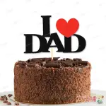 【六分埔禮品】I LOVE DAD 我愛爸爸蛋糕插牌-2入超值組(INS生日派對慶生蛋糕父親節愛爸爸)