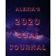 Alexia’’s 2020 Goal Book: 2020 New Year Planner Goal Journal Gift for Alexia / Notebook / Diary / Unique Greeting Card Alternative