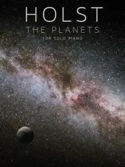 Gustav Holst The Planets for Piano Solo Classical Sheet Music Chester Book