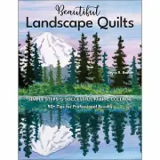 Beautiful Landscape Quilts by Joyce Becker