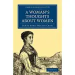 A WOMAN’S THOUGHTS ABOUT WOMEN