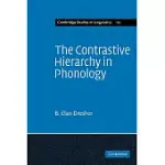 THE CONTRASTIVE HIERARCHY IN PHONOLOGY