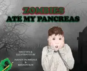 Zombies Ate My Pancreas - Mandy Morreale