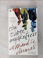 THE THREE MUSKETEERS_ALEXANDRE DUMAS【T1／原文小說_GUD】書寶二手書