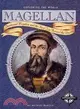 Magellan: Ferdinand Magellan and the First Trip Around the World