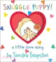 Snuggle Puppy!: Oversized Lap Board Book