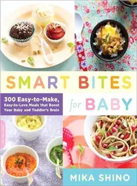 在飛比找三民網路書店優惠-Smart Bites for Baby ─ 300 Eas