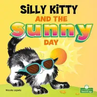 在飛比找博客來優惠-Silly Kitty and the Sunny Day