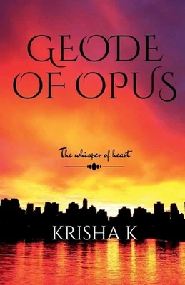 Geode of Opus by Krisha K. (English) Paperback Book
