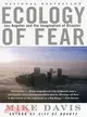 Ecology of Fear: Los Angeles and the Imagination of Disaster