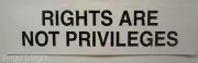 PATRIOTIC STICKER ~ Rights Are Not Privileges **Mix-N-Match Option Available**