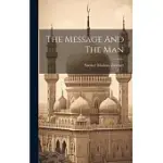 THE MESSAGE AND THE MAN