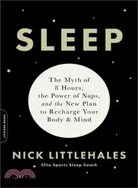 在飛比找三民網路書店優惠-Sleep ─ The Myth of 8 Hours, t