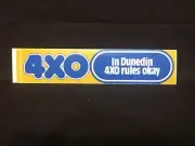 4XO In Dunedin 4XO Rules Okay 97.4 Otega New Zealand Radio Bumper Sticker Rare