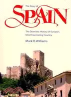 在飛比找三民網路書店優惠-The Story of Spain: The Dramat