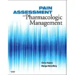 PAIN ASSESSMENT AND PHARMACOLOGIC MANAGEMENT