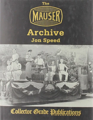 Book Mauser Archive by John Speed - Out of Print Collector Grade