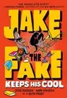 Jake the Fake Keeps His Cool, Paperback by Robinson, Craig; Mansbach, Adam; K...