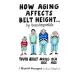 How Aging Affects Belt Height: A Reynolds Unwrapped Cartoon Colletion