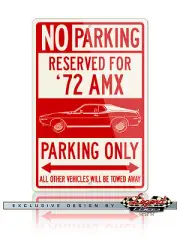 AMC AMX 1972 Coupe Reserved Parking Sign 8 x12 Aluminum Sign - American Car