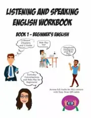 Listening and Speaking English Workbook: Book 1 - Beginner's English