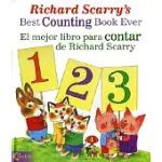 RICHARD SCARRY’S BEST COUNTING BOOK EVER/ EL MEJOR LIBRO PARA CONTAR DE RICHARD SCARRY
