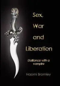 在飛比找博客來優惠-Sex, War, and Liberation: Dall
