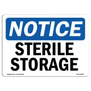 Sterile Storage OSHA Notice Sign Metal Plastic Decal