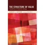 THE STRUCTURE OF VALUE: FOUNDATIONS OF SCIENTIFIC AXIOLOGY