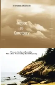 Bianchi - Justice as Sanctuary - New paperback or softback - N555z