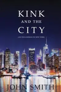 在飛比找博客來優惠-Kink and the City; (An English