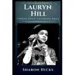 LAURYN HILL STRESS AWAY COLORING BOOK: AN AMERICAN SINGER
