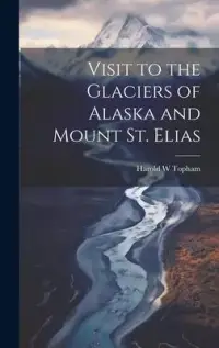 在飛比找博客來優惠-Visit to the Glaciers of Alask