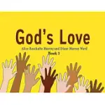 GOD’S LOVE: BOOK 1