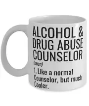 Funny Alcohol And Drug Abuse Counselor Mug Gift Like A